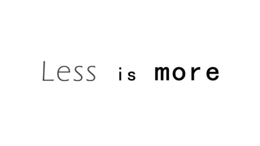 Less is more，極簡主義，和BRUNE